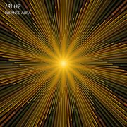 741 Hz Cleanse Aura cover image cdn