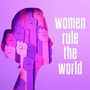 Women Rule The World cover image cdn