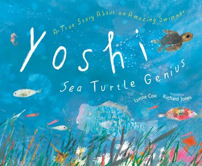 Yoshi, Sea Turtle Genius A True Story about an Amazing Swimmer  cover image cdn