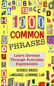 1000 Common Phrases : Learn German Through Everyday Expressions cover image cdn