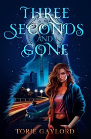 Three Seconds and Gone cover image cdn
