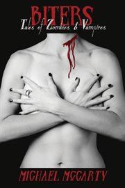 Biters: Tales of Zombies & Vampires cover image cdn