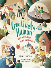Creatively Human : Why We Imagine, Make and Innovate cover image cdn
