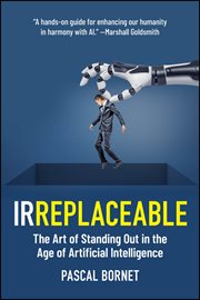 Irreplaceable : The Art of Standing Out in the Age of Artificial Intelligence cover image cdn