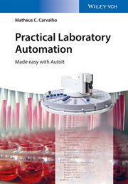 Practical Laboratory Automation : Made easy with AutoIt cover image cdn