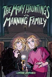 The Many Hauntings of the Manning Family cover image cdn