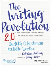 The Writing Revolution 2.0 : A Guide to Advancing Thinking Through Writing in All Subjects and Grades cover image cdn