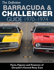 The Definitive Barracuda & Challenger Guide: 1970-1974 cover image cdn