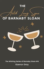 The Auld Lang Syne of Barnaby Sloan cover image cdn