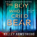 The Boy Who Cried Bear cover image cdn