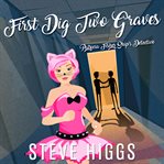 First Dig Two Graves cover image cdn