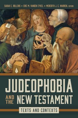Judeophobia and the New Testament : texts and contexts  cover image cdn