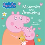 Mommies Are Amazing cover image cdn