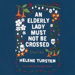 An Elderly Lady Must Not Be Crossed cover image cdn