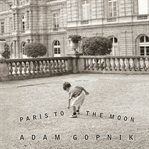 Paris to the Moon cover image cdn