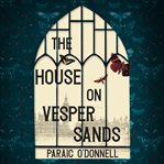 The House on Vesper Sands cover image cdn