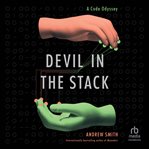 Devil in the Stack : Searching for the Soul of the New Machine cover image cdn