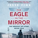 The Eagle in the Mirror cover image cdn