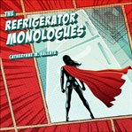 The Refrigerator Monologues cover image cdn