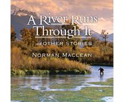 A River Runs Through It and Other Stories cover image cdn