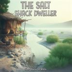 The Salt Shack Dweller cover image cdn