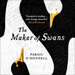 The Maker of Swans cover image cdn
