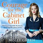 Courage for the Cabinet Girl cover image cdn