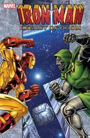 Iron Man: Legacy of Doom. Volume 1 cover image cdn
