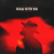 Walk With You cover image cdn