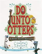 Do Unto Otters : A Book About Manners cover image cdn