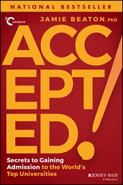 Accepted! : Secrets to Gaining Admission to the World's Top Universities cover image cdn