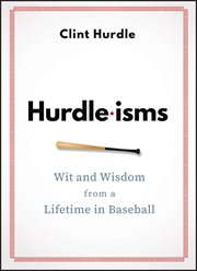 Hurdle-isms : Wit and Wisdom From a Lifetime in Baseball cover image cdn