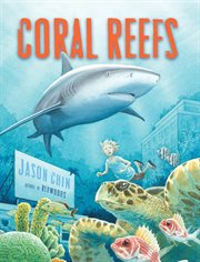 Coral Reefs : A Journey Through an Aquatic World Full of Wonder cover image cdn