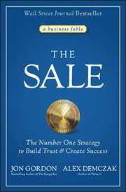 The Sale : The Number One Strategy to Build Trust and Create Success cover image cdn