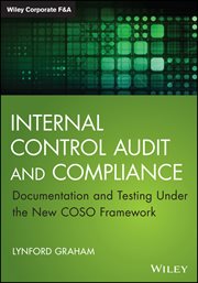 Internal Control Audit and Compliance : Documentation and Testing Under the New COSO Framework cover image cdn