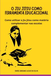 O jiu jitsu como ferramenta educacional cover image cdn