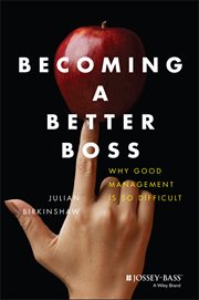 Becoming a Better Boss : Why Good Management is So Difficult cover image cdn