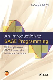 An Introduction to SAGE Programming : With Applications to SAGE Interacts for Numerical Methods cover image cdn