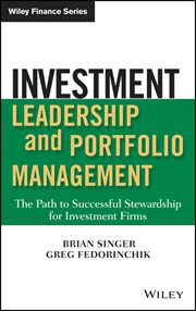 Investment Leadership and Portfolio Management : The Path to Successful Stewardship for Investment Firms cover image cdn