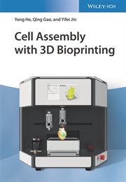 Cell Assembly With 3D Bioprinting cover image cdn