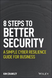 8 Steps to Better Security : A Simple Cyber Resilience Guide for Business cover image cdn