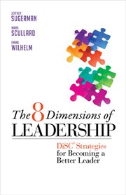 The 8 Dimensions of Leadership : Disc® Strategies for Becoming a Better Leader cover image cdn
