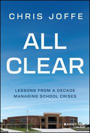 All Clear : Lessons from a Decade Managing School Crises cover image cdn