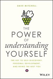 The Power of Understanding Yourself : The Key to Self-Discovery, Personal Development, and Being the Best You cover image cdn