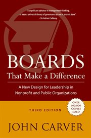 Boards That Make a Difference : A New Design for Leadership in Nonprofit and Public Organizations cover image cdn