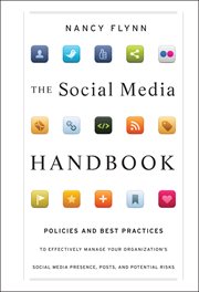The Social Media Handbook : Rules, Policies, and Best Practices to Successfully Manage Your Organization's Social Media Presence cover image cdn