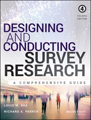 Designing and Conducting Survey Research : A Comprehensive Guide cover image cdn