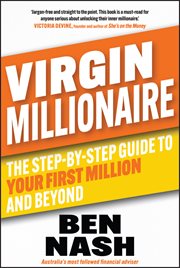 Virgin Millionaire : The Step-by-Step Guide to Your First Million and Beyond cover image cdn