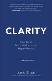 Clarity : Clear Mind, Better Performance, Bigger Results cover image cdn