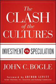 The Clash of the Cultures : Investment vs. Speculation cover image cdn